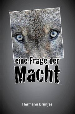 Eine Frage der Macht (eBook, ePUB) - Brünjes, Hermann