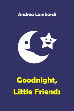 Goodnight, Little Friends (eBook, ePUB) - Lombardi, Andrea