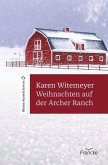Weihnachten auf der Archer Ranch (eBook, ePUB)