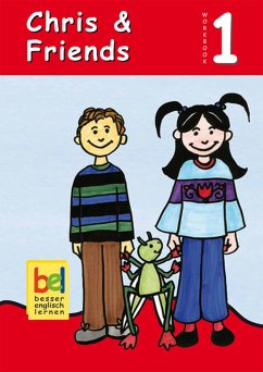 Learning English with Chris & Friends (eBook, ePUB) - Baylie, Beate; Schweizer, Karin