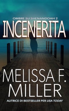 Cover Incenerita (Ombre su Shenandoah, #2) (eBook, ePUB)