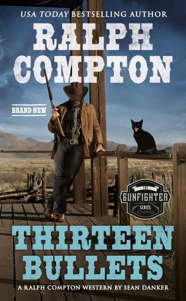 Ralph Compton Thirteen Bullets (eBook, ePUB)
