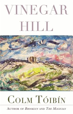 Vinegar Hill (eBook, ePUB) - Toibin, Colm