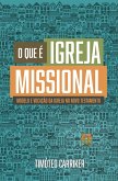 O Que é Igreja Missional (eBook, ePUB)