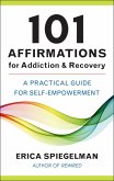 101 Affirmations for Addiction & Recovery (eBook, ePUB)