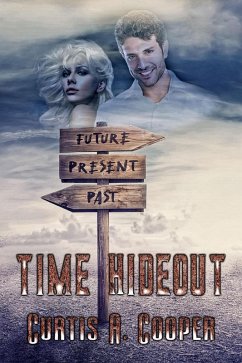 Time Hideout (eBook, ePUB) - Cooper, Curtis A.