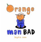 Orange Man Bad (eBook, ePUB)