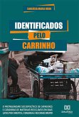 Identificados Pelo Carrinho (eBook, ePUB) Identificados Pelo Carrinho (eBook, ePUB)