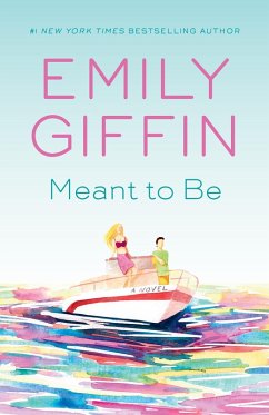Meant to Be (eBook, ePUB) - Giffin, Emily