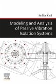 Modeling and Analysis of Passive Vibration Isolation Systems (eBook, ePUB)