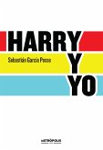 Harry y yo (eBook, ePUB) Harry y yo (eBook, ePUB)