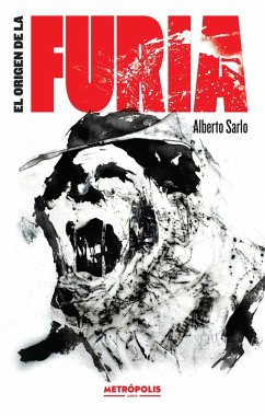 El origen de la furia (eBook, ePUB) - Sarlo, Alberto