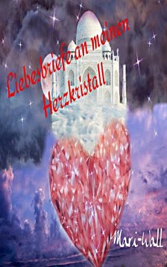 Cover Liebesbriefe an meinen Herzkristall (eBook, ePUB)