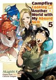 Campfire Cooking in Another World with My Absurd Skill (MANGA) Volume 5 (eBook, ePUB)