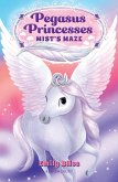 Pegasus Princesses 1: Mist's Maze (eBook, ePUB)