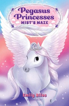 Pegasus Princesses 1: Mist's Maze (eBook, ePUB) - Bliss, Emily