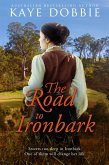 The Road to Ironbark (eBook, ePUB)