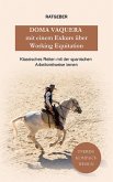 Doma Vaquera mit einem Exkurs über Working Equitation (eBook, ePUB)