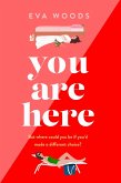 You Are Here (eBook, ePUB)