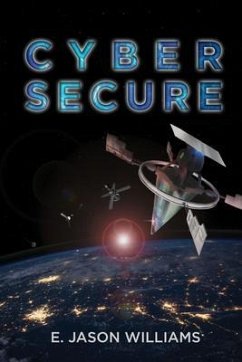 Cyber Secure (eBook, ePUB) - Williams, E. Jason