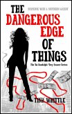 The Dangerous Edge of Things (Tai Randolph and Trey Seaver Mysteries, #1) (eBook, ePUB)