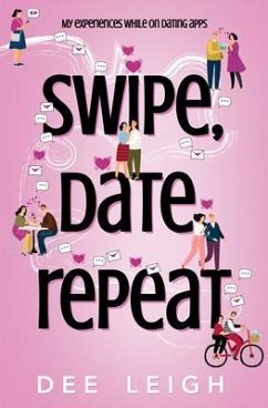 SWIPE, DATE, REPEAT By Dee Leigh (eBook, ePUB) - Leigh, Dee