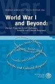World War I and Beyond: Human Tragedies, Social Challenges, Scientific and Cultural Responses (eBook, PDF)