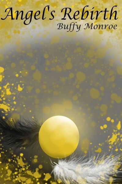 Angel's Rebirth (Angel/Demon Series) (eBook, ePUB) Angel's Rebirth (Angel/Demon Series) (eBook, ePUB)