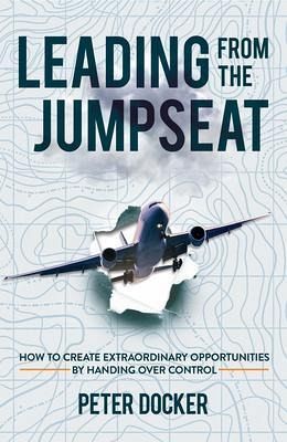 Leading From The Jumpseat (eBook, ePUB) Leading From The Jumpseat (eBook, ePUB)