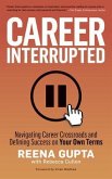 Career Interrupted (eBook, ePUB)