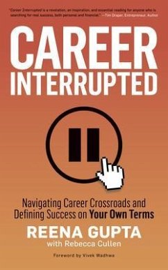 Career Interrupted (eBook, ePUB) - Gupta, Reena