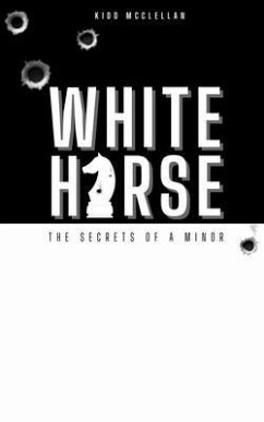 White Horse (eBook, ePUB) - McClellan, Kidd