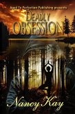 Deadly Obsession (Deadly Series, #4) (eBook, ePUB)