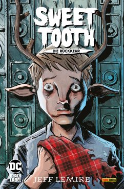Sweet Tooth: Die Rückkehr (eBook, ePUB) - Lemire Jeff