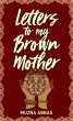 Letters to My Brown Mother (eBook, ePUB) - Bild 1