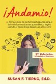 Andamio! El compromiso de las familias hispanas para el exito de los estudiantes aprendiendo ingles usando el Aprendizaje Basado en el Cerebro (eBook, ePUB)