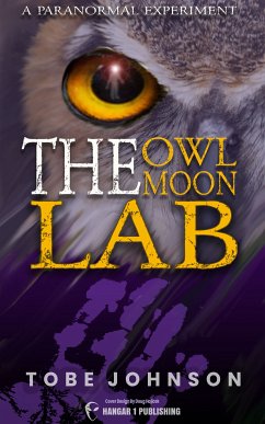 The Owl Moon Lab (eBook, ePUB) - Johnson, Tobe