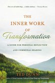 The Inner Work of Transformation (eBook, ePUB)