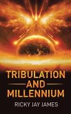 Tribulation and Millennium (eBook, ePUB)