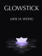 Glowstick (eBook, ePUB) - Bild 1