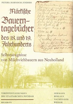 Märkische Bauerntagebücher des 18. und 19. Jahrhunderts (eBook, PDF) - Harnisch, Hartmut; Lieselott Enders; Peters, Jan