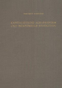Kapitalistische Agrarreform und Industrielle Revolution (eBook, PDF) - Harnisch, Hartmut