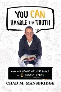 You Can Handle the Truth (eBook, ePUB) - Mansbridge, Chad M.