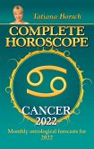 Complete Horoscope Cancer 2022 (eBook, ePUB)