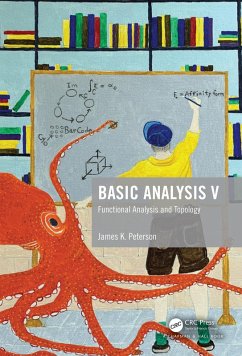 Basic Analysis V (eBook, ePUB) - Peterson, James K.