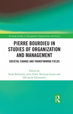 Pierre Bourdieu in Studies of Organization and Management (eBook, PDF)