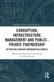 Corruption, Infrastructure Management and Public-Private Partnership (eBook, ePUB)