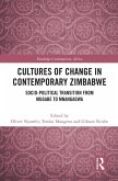 Cultures of Change in Contemporary Zimbabwe (eBook, PDF)