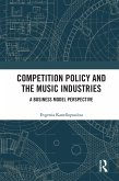 Competition Policy and the Music Industries (eBook, PDF)