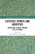 Lifestyle Sports and Identities (eBook,... - Bild 1